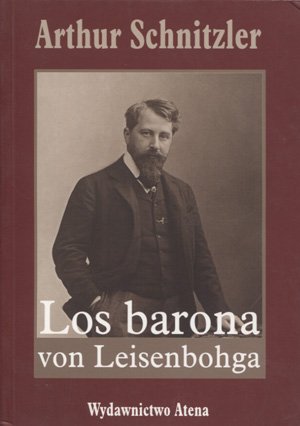 Los barona von Leisenbohga Arthur Schnitzler