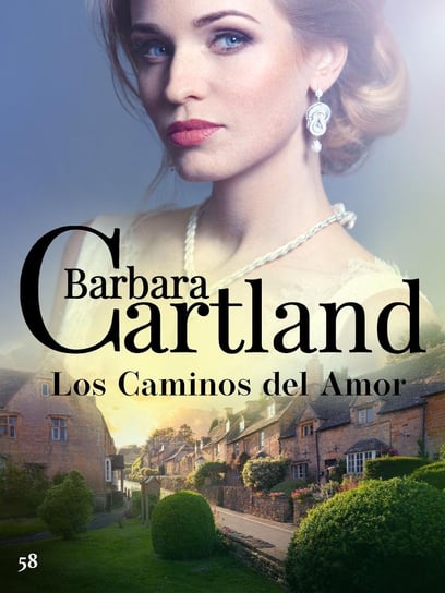 Los Caminos del Amor Cartland Barbara