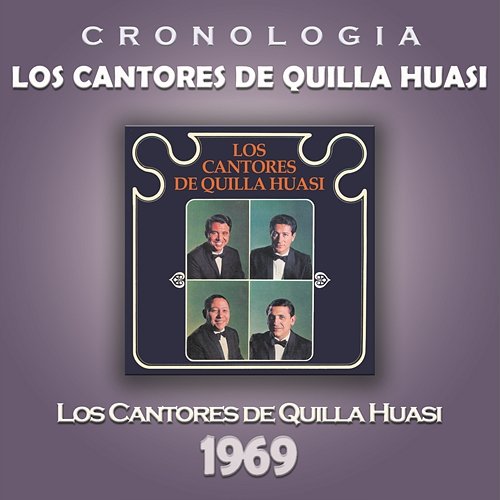 Los Cantores de Quilla Huasi Cronología - Los Cantores de Quilla Huasi (1969) Los Cantores De Quilla Huasi