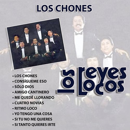 Los Chones Los Reyes Locos