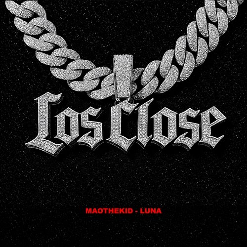 LOS CLOSE Maothekid, Alejandro Luna