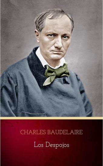 Los Despojos Charles Baudelaire