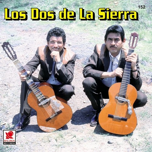 Los Dos De La Sierra Los Dos De La Sierra