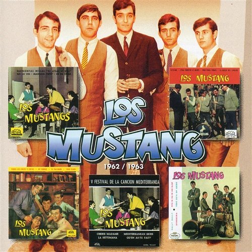 Los EP's: 1962-1963 Los Mustang