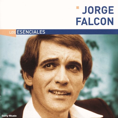 Los Esenciales Jorge Falcón