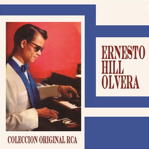 Un Viejo Amor Ernesto Hill Olvera