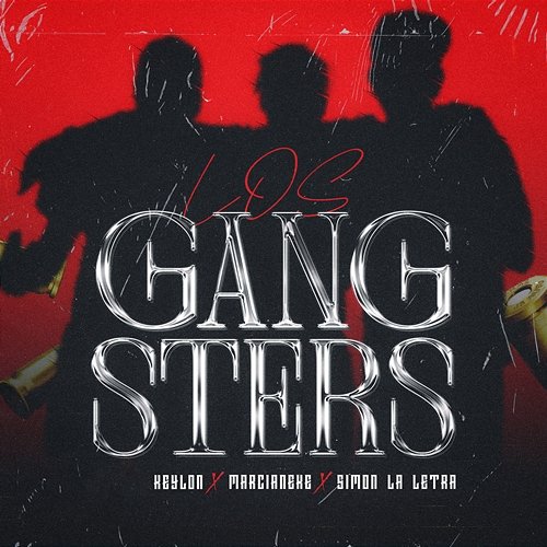 Los Gangsters Keylon, Marcianeke, Simon La Letra