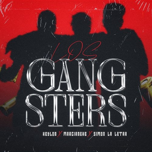 Los Gangsters Simon La Letra, Marcianeke, Keylon