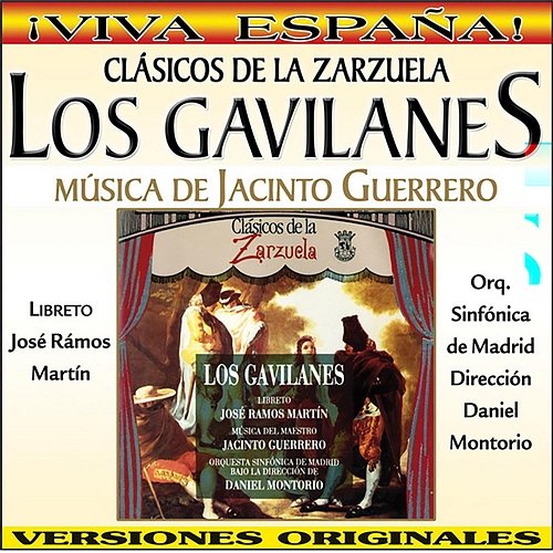Los Gavilanes Orquesta Sinfónica de Madrid