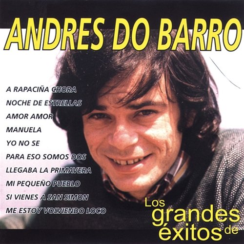 Los Grandes Exitos de Andrés Do Barro Andres Do Barro