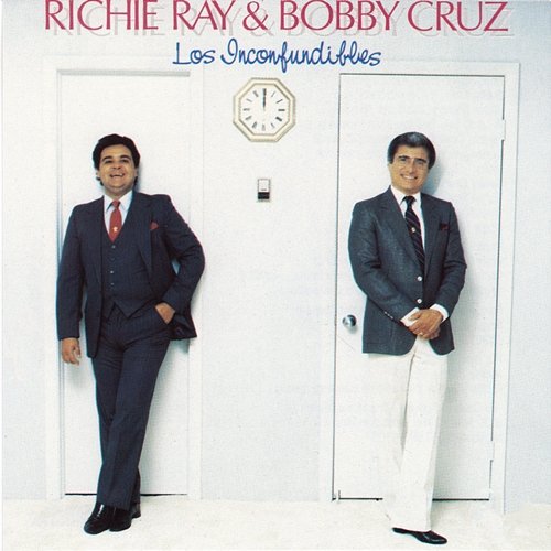 Los Inconfundibles Ricardo "Richie" Ray, Bobby Cruz