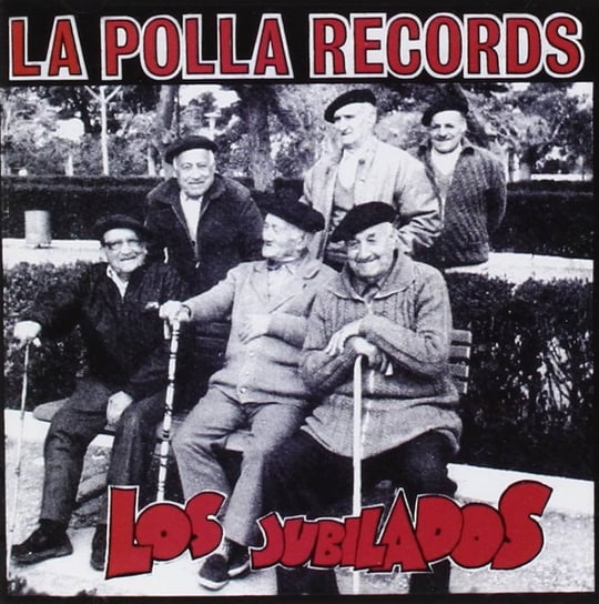 Los Jubilados La Polla Records