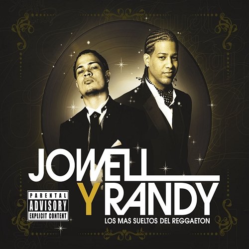 Los Mas Sueltos Del Reggaeton Jowell & Randy