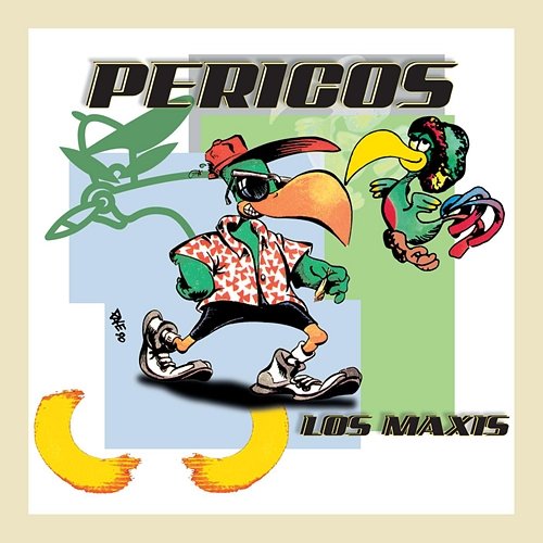 Los Maxis De Los Pericos Los Pericos