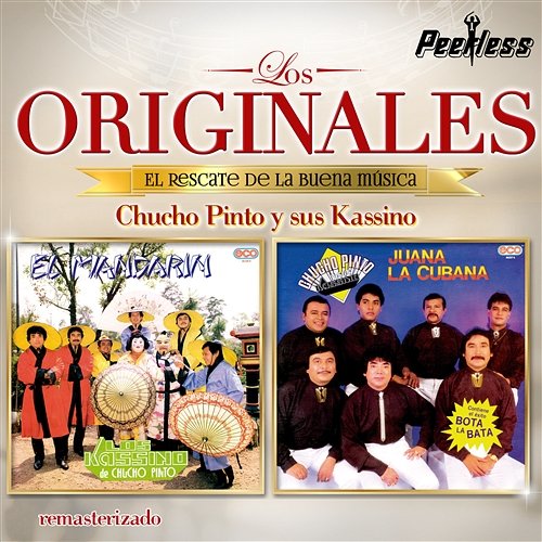 Los Originales Chucho Pinto y sus Kassino
