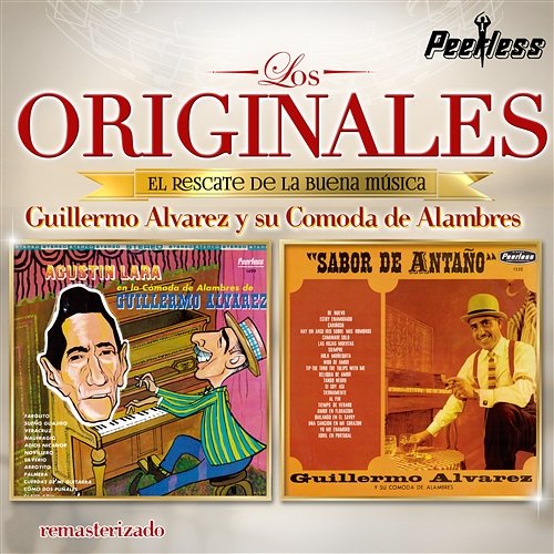 Los Originales Guillermo Alvarez y su Comoda de Alambres
