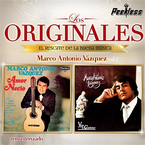 Los Originales Vol. 2 Marco Antonio Vázquez