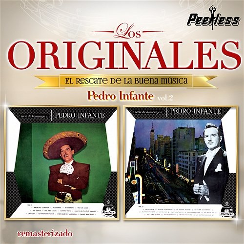 Los Originales Vol. 2 Pedro Infante