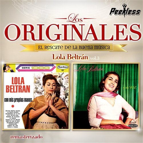 Los Originales Vol. 3 Lola Beltrán