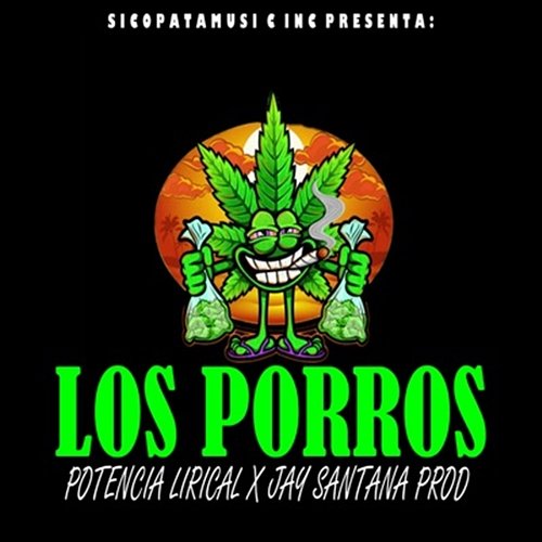 Los Porros Potencia Lirical & jay santana prod