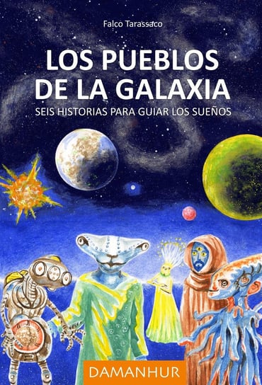 Los pueblos de la galaxia - ebook epub Falco Tarassaco