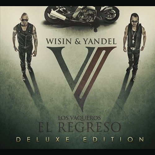 Los Vaqueros, El Regreso Wisin & Yandel