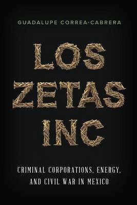 Los Zetas Inc. Correa-Cabrera Guadalupe