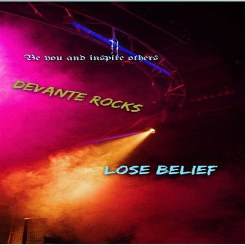Lose Belief Official devante rocks