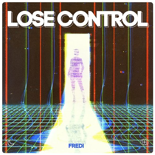 Lose Control Fredi