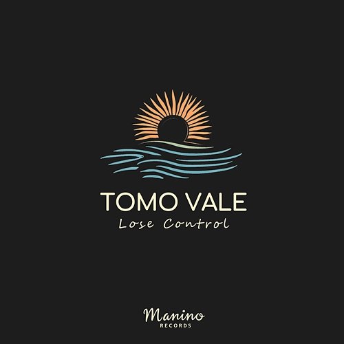 Lose Control Tomo Vale