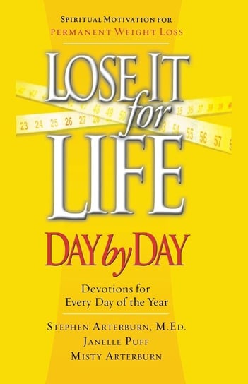Lose It for Life Day by Day Devotional Arterburn Stephen