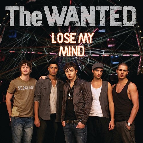 Lose My Mind The Wanted