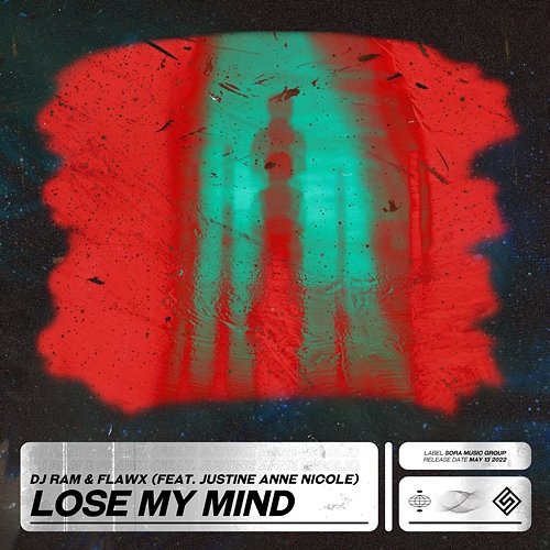 Lose My Mind DJ Ram & Flawx feat. Justine Anne Nicole