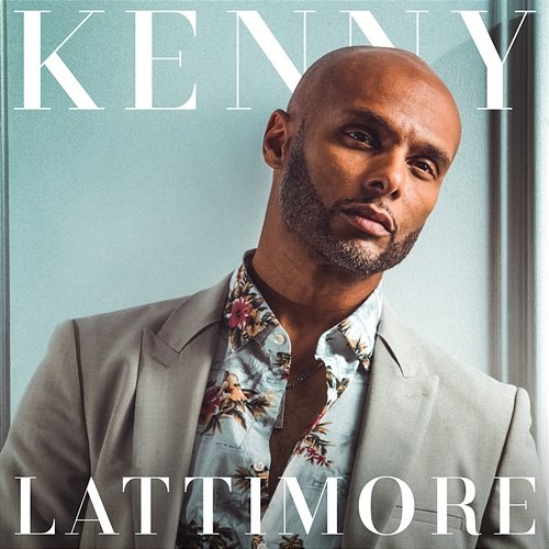 Lose You Kenny Lattimore