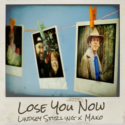 Lose You Now Lindsey Stirling & Mako