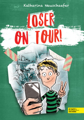 Loser on Tour! - Band 2 der Loser-Reihe Karibu