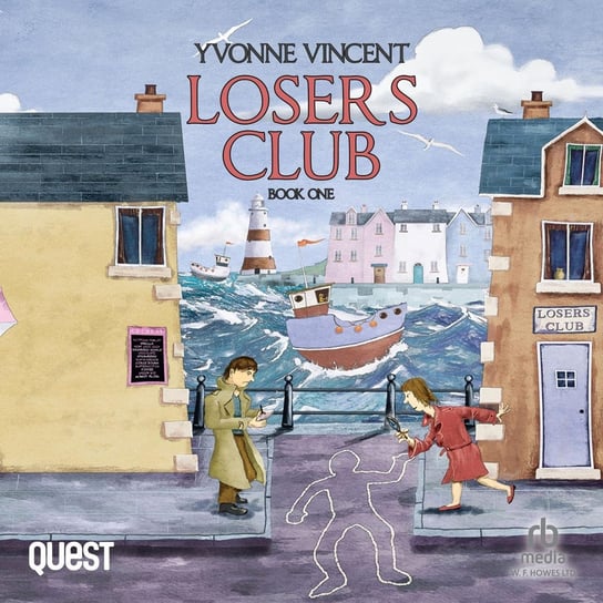 Losers Club. A Murder Mystery Yvonne Vincent