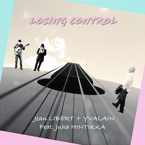 Losing Control Jean Libert Yvalain