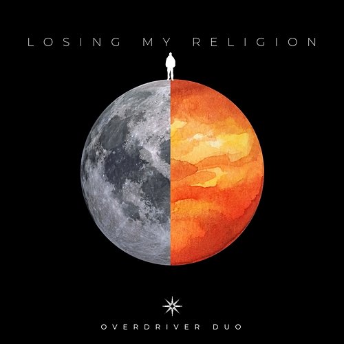 Losing My Religion Overdriver Duo