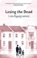 Losing the Dead Appignanesi Lisa