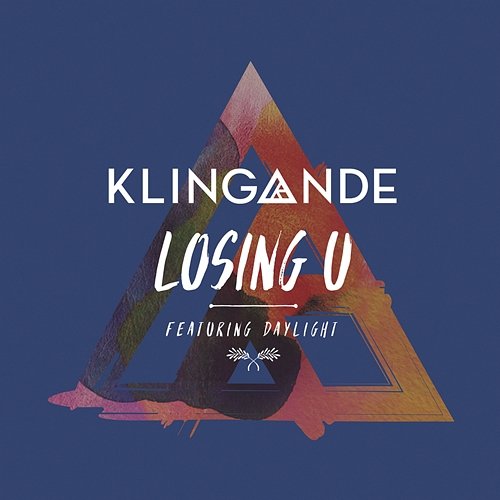 Losing U Klingande feat. Daylight