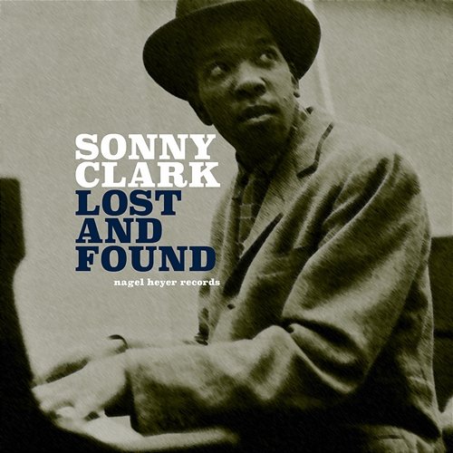 Lost and Found Sonny Clark