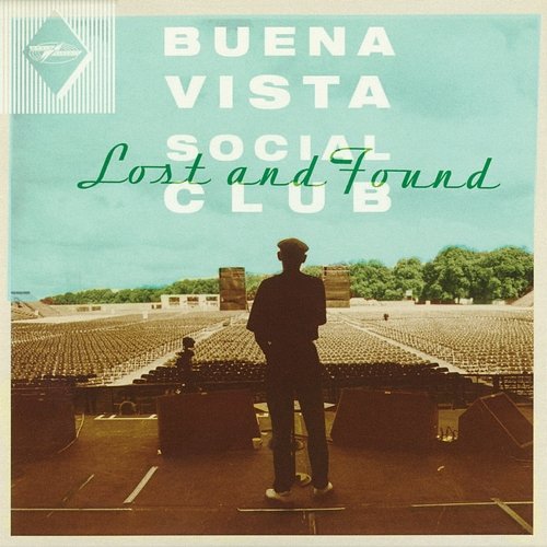 Lost and Found Buena Vista Social Club