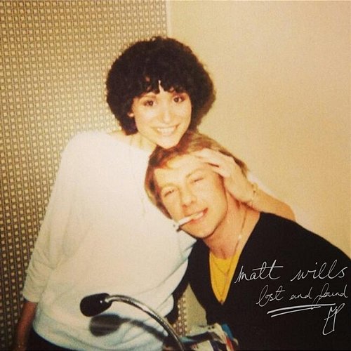 Lost And Found - EP Matt Wills
