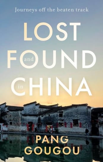 Lost and Found in China Pang GouGou