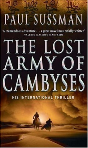 Lost Army of Cambyses Sussman Paul