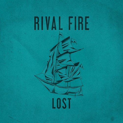 Lost Rival Fire