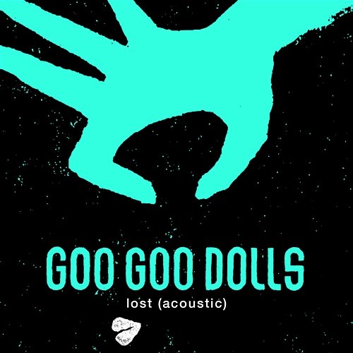 Lost Goo Goo Dolls
