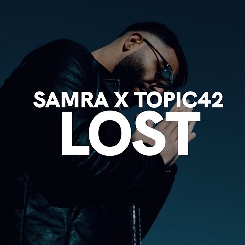Lost Samra, TOPIC42