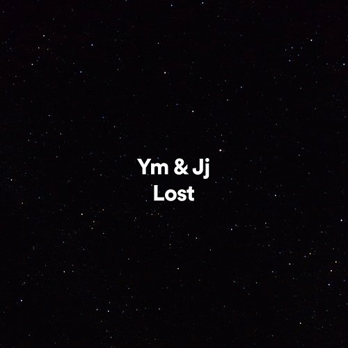 Lost YM, JJ